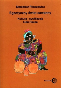 EGZOTYCZNY ŚWIAT SAWANNY, PIŁASZEWICZ STANISŁAW