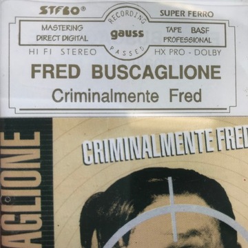 Kaseta - Fred Buscaglione - Criminalmente Fred