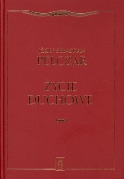 Życie duchowe. Tom II
