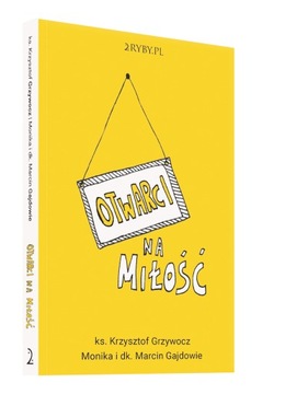 Otwarci na miłość