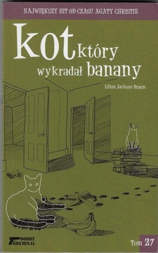 Kot który wykradał banany ___ L.J.Braun ___ 2008