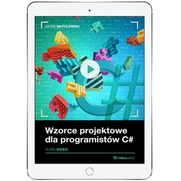 Wzorce projektowe dla programistów C#. Kurs