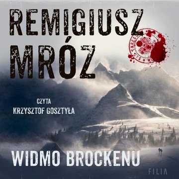 Widmo Brockenu - Remigiusz Mróz | Audiobook