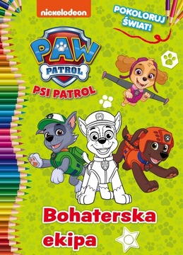 Pokoloruj Świat 2 Psi Patrol Kolorowanka Malowanka