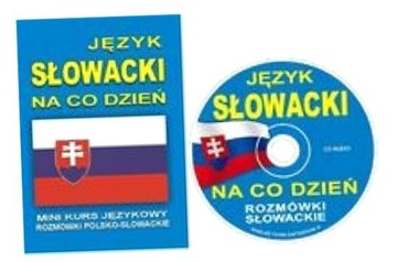 JĘZYK SŁOWACKI NA CO DZIEŃ. ROZMÓWKI SŁOWACKIE +CD PRACA ZBIOROWA