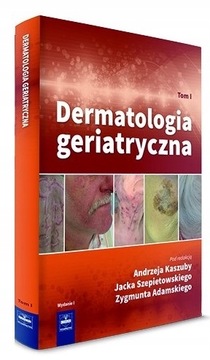 ГЕРИАТРИЙСКАЯ ДЕРМАТОЛОГИЯ ТОМ 1 КАСУБА 2016