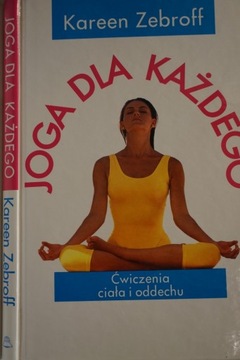 JOGA DLA KAŻDEGO KAREEN ZEBROFF