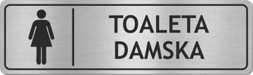 Tabliczka na drzwi TOALETA DAMSKA STAL NIERDZEWNA