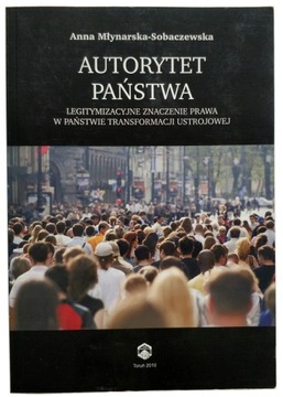 AUTORYTET PAŃSTWA, MŁYNARSKA-SOBACZEWSKA, NOWA