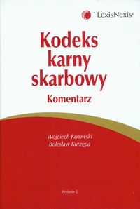Kodeks karny skarbowy Komentarz