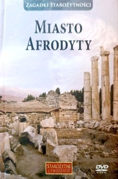 Miasto Afrodyty Starożytne Cywilizacje płyta DVD
