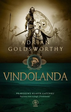 VINDOLANDA Tom 1 trylogii Vindolanda Adrian Goldsworthy