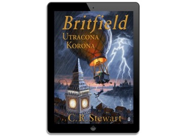 Потерянная корона. Бритфилд, том 1