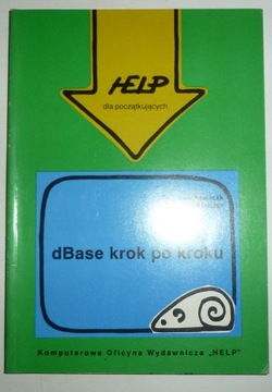 dBase krok po kroku Bogusław Kasprzak