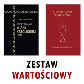 Zasady i całość wiary katolickiej + Duchem całym