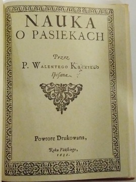 Walenty Kącki Nauka o pasiekach reprint z r. 1631