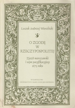 O zgodę w Rzeczypospolitej Leszek Andrzej Wierzbicki