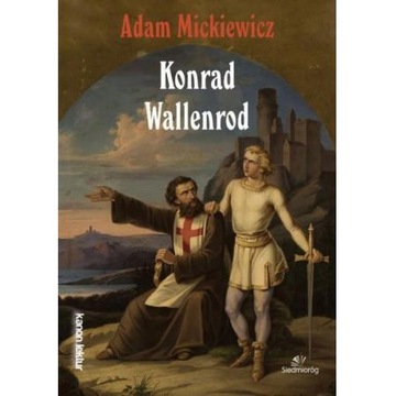 KONRAD WALLENROD MICKIEWICZ NOWA