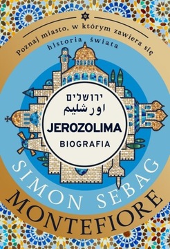 JEROZOLIMA BIOGRAFIA Montefiore Simon Sebag