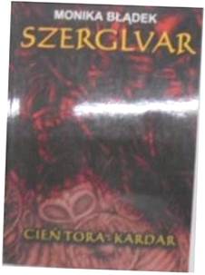 Szwerglvar cień Tora-Kardar - M.Błądek