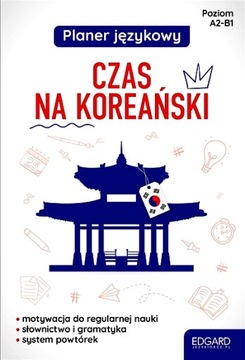 PLANER JĘZYKOWY. CZAS NA KOREAŃSKI A1-B1