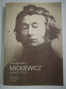 MICKIEWICZ SŁOWO I CZYN ALINA WITKOWSKA