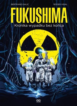 FUKUSHIMA GALIC BERTRAND VIDAL ROGER KSIĄŻKA