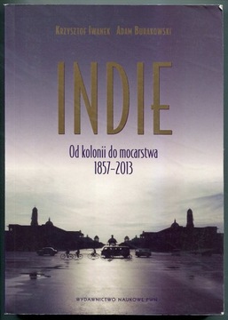 INDIE - OD KOLONII DO MOCARSTWA 1857-2013 :: 2013 rok