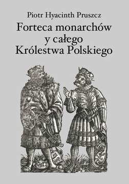 Forteca monarchów i całego Królestwa