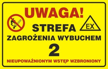Uwaga! Strefa zagrożenia wybuchem 2 35x55 PCV