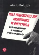 ROLE ORGANIZACYJNE KIEROWNIKA