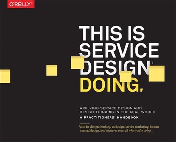 This Is Service Design Doing: Usi Marc Stickdorn