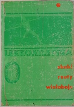 Lekkoatletyka. Skoki, rzuty, wieloboje