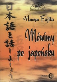 MÓWIMY PO JAPOŃSKU + CD FUJITA NAOYA