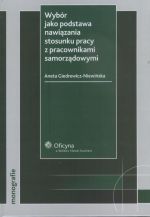 WYBÓR JAKO PODSTAWA NAWIĄZANIA STOSUNKU PRACY