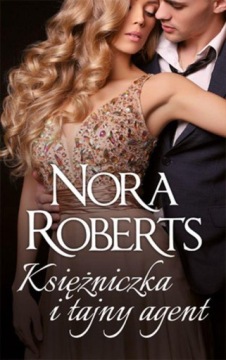 KSIĘŻNICZKA I TAJNY AGENT WYD. 2, NORA ROBERTS