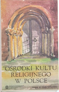 OŚRODKI KULTU RELIGIJNEGO W POLSCE MAPA