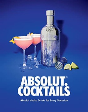 ABSOLUT COCKTAILS - Absolut Vodka [KSIĄŻKA]
