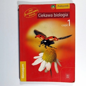 Ciekawa Biologia Część 1 WSIP Gimnazjum