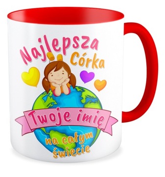 Kubek czerwony NAJLEPSZA CÓRKA Twoje imię