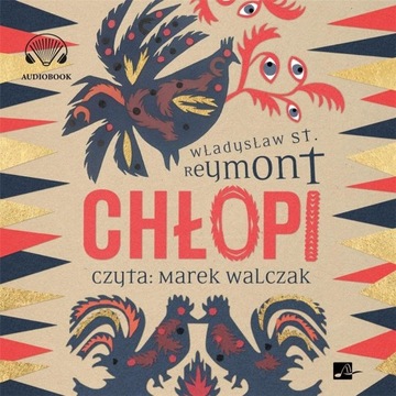 CHŁOPI AUDIOBOOK, WŁADYSŁAW REYMONT