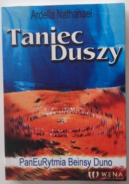 TANIEC DUSZY - NATHANAEL , DUNO - PANEUROTYMIA