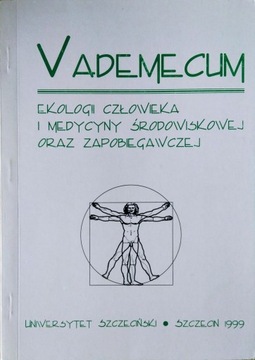 Vademecum ekologii człowieka i medycyny środowiskowej oraz zapobiegawczej