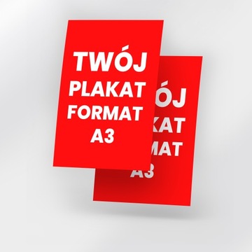 PLAKATY A3 WYDRUK 50 SZTUK WYSOKA JAKOŚĆ