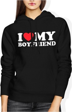 BLUZA I LOVE MY BOYFRIEND DAMSKA PREZENT DLA DZIEWCZYNY Z NADRUKIEM S