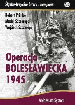 OPERACJA BOLESŁAWIECKA 1945 TW