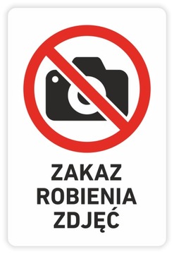 Naklejka informacyjna ZAKAZ ROBIENIA ZDJĘĆ 30x20cm
