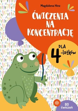 Ćwiczenia na koncentrację dla 4-latków Magdalena Hinz