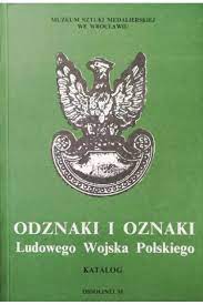 Odznaki i oznaki Ludowego Wojska Polskiego Katalog
