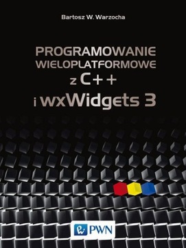 (e-book) Programowanie wieloplatformowe z C++ i wxWidgets 3